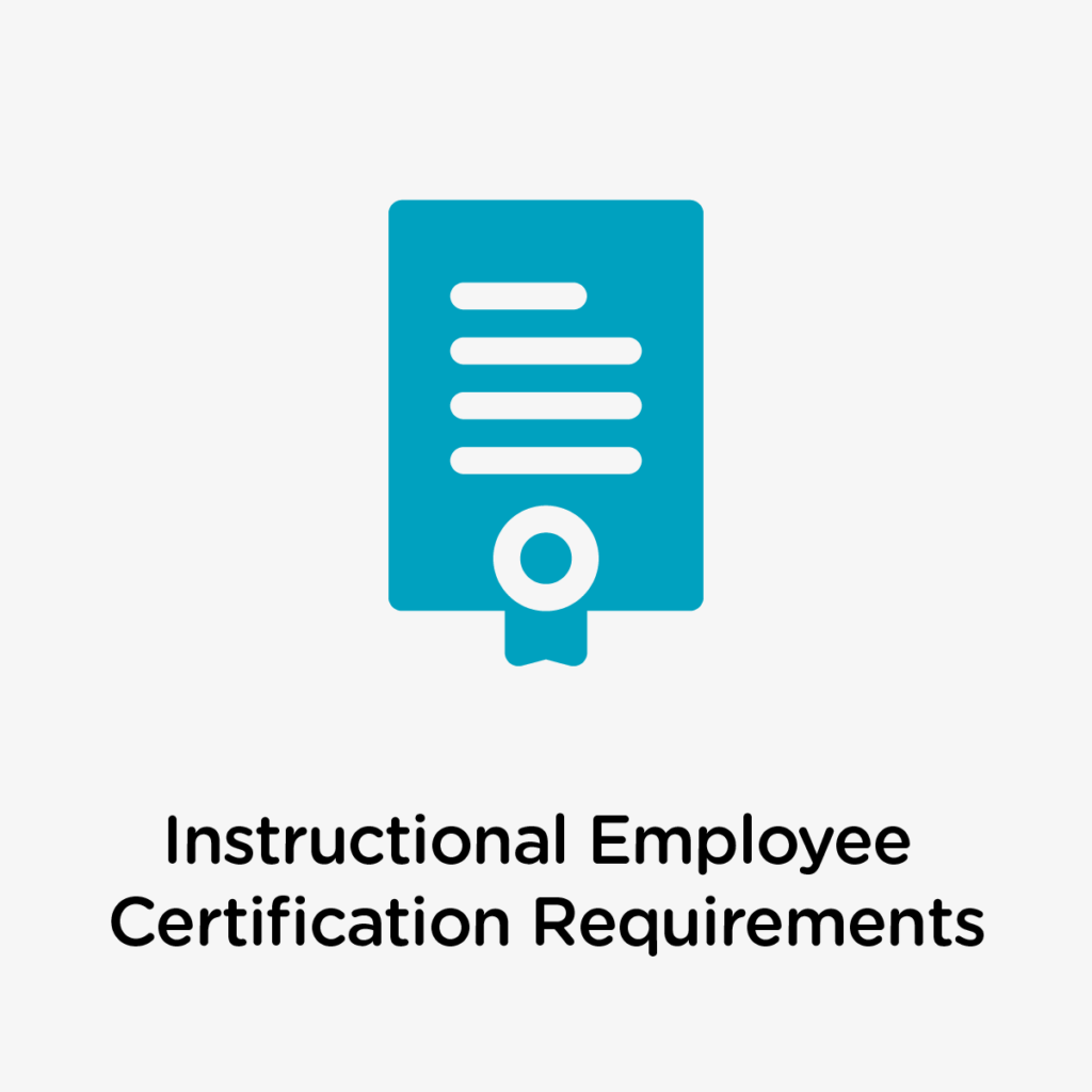 Instructional Employee Certification Requirements