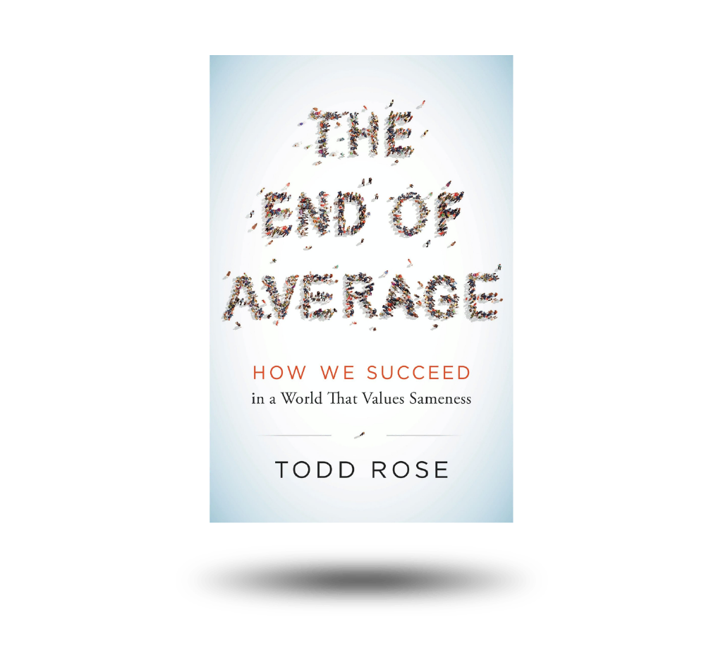 The End Of Average By Todd Rose