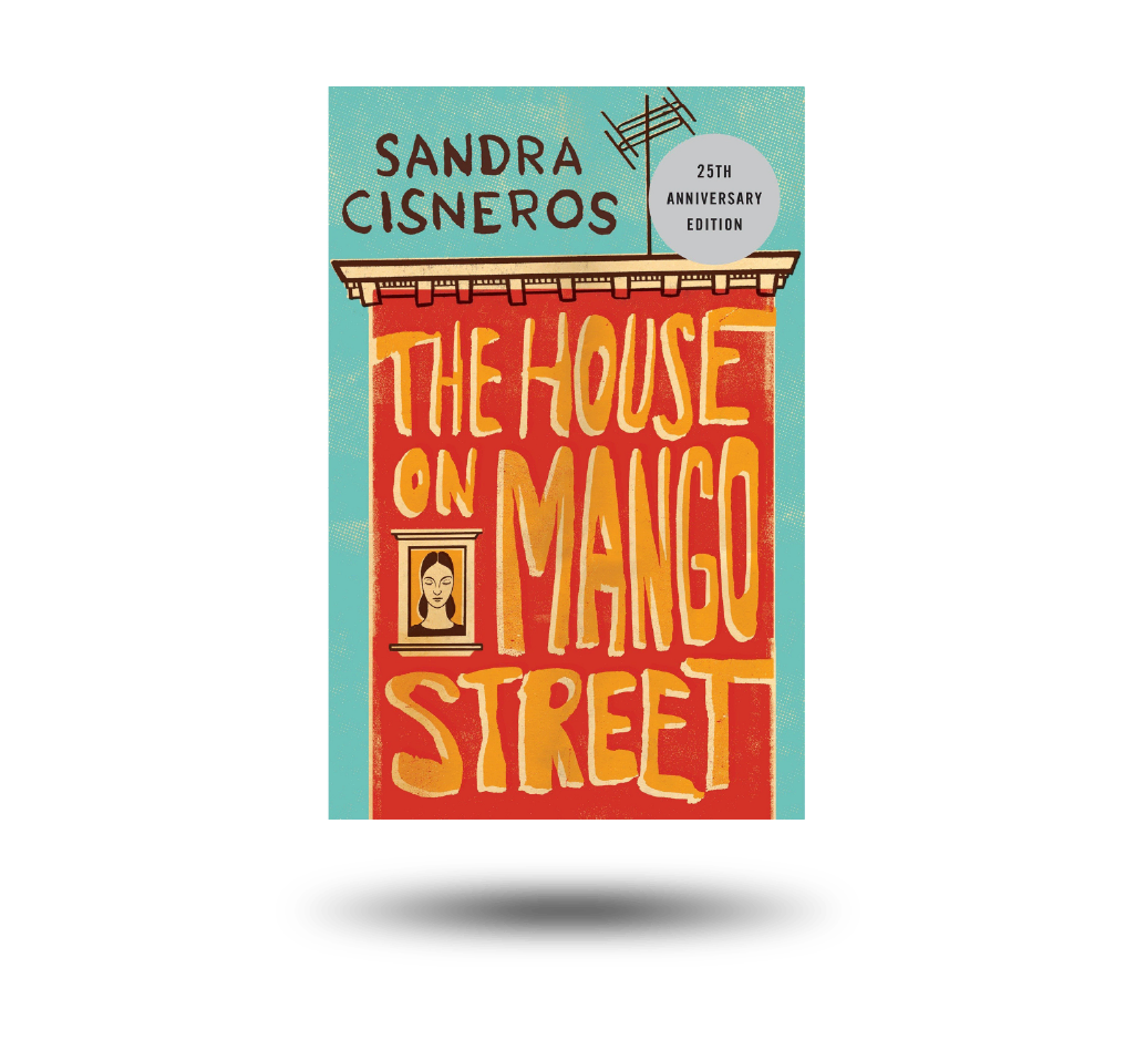 The House On Mango Street By Sandra Cisneros