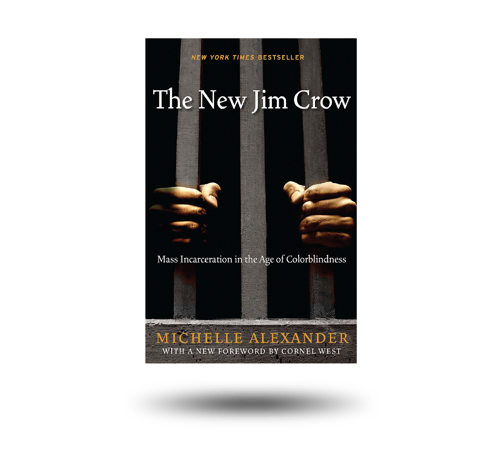 The New Jim Crow By Michelle Alexander