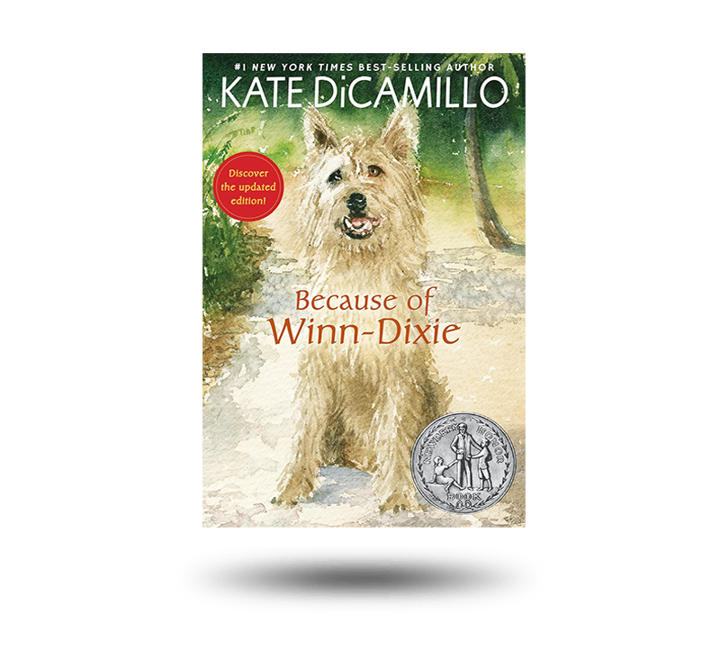 Because of Winn Dixie by Kate DiCamillo ELA Summer Novels 2024 2025