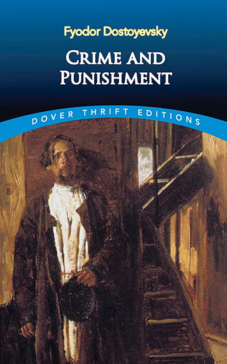 Crime and Punishment by Fyodor Dostoyevsky