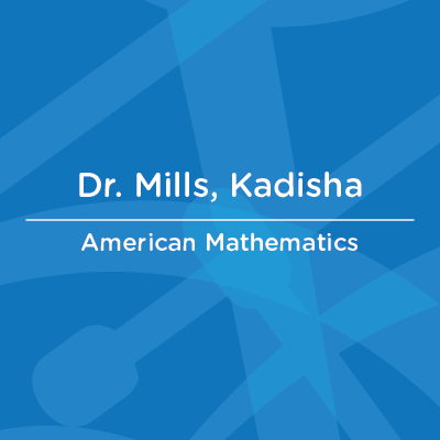AA Faculty Profiles Cards Mills, Kadisha
