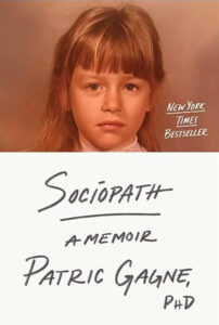 Sociopath A Memoire by Patric Gagne PhD