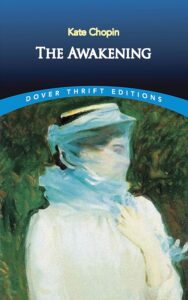The Awakening by Kate Chopin