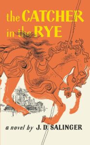 The Catcher in the Rye by JD Salinger