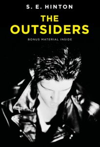 The Outsiders. by S. E. Hinton